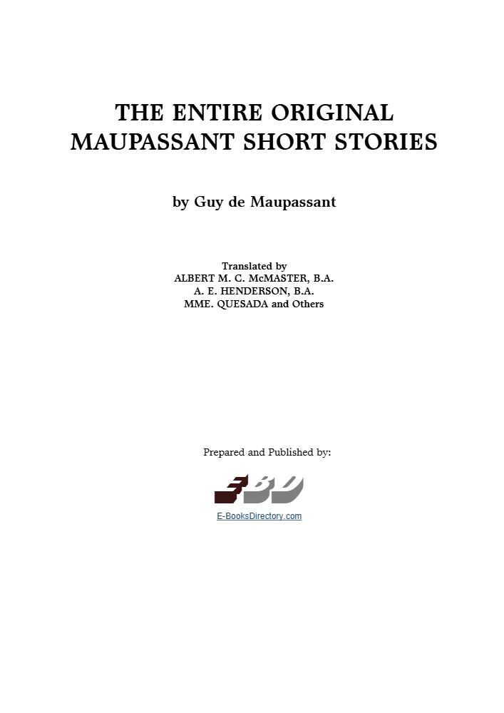 کتاب The Entire Original Maupassant Short Stories (مجموعه کامل داستان‌های کوتاه موپاسان) نسخه انگلیسی PDF | Guy de Maupassant