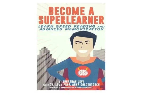 Become a SuperLearner: Learn Speed Reading &amp; Advanced Memorization
