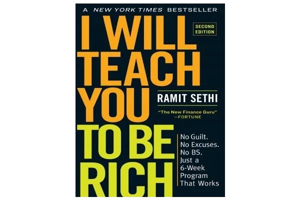 I Will Teach You to Be Rich, Second Edition: No Guilt. No Excuses. No BS. Just a 6-Week Program That Works-کتاب انگلیسی