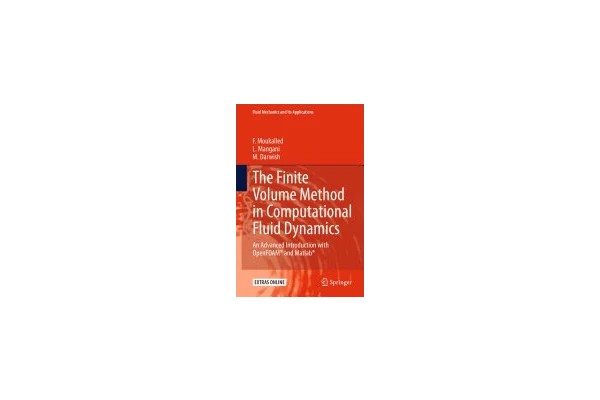 The Finite Volume Method in Computational Fluid Dynamics: An Advanced Introduction with OpenFOAM® and Matlab-کتاب انگلیسی