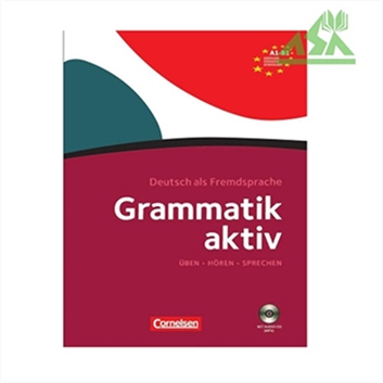Grammatik aktiv A1-B1 - Üben, Hören, Sprechen