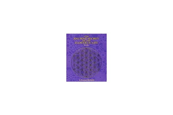 The ancient secret of the Flower of Life. Volume 2 : an edited transcript of the Flower of Life Workshop presented live to Mother Earth from 1985 to 1994-کتاب انگلیسی