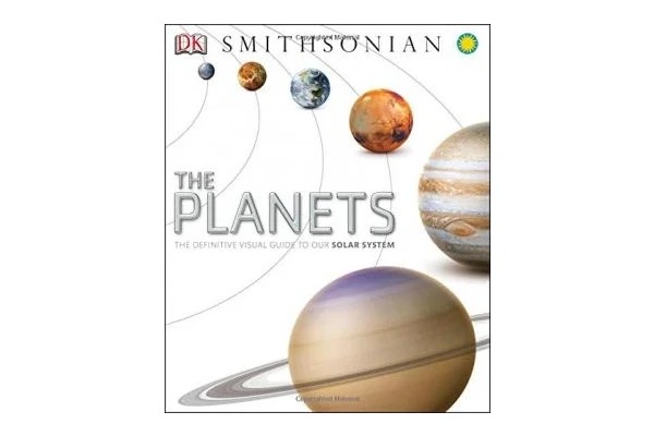 The Planets - The Definive Visual Guide to our Solar System [DK SMITHSONIAN]-کتاب انگلیسی
