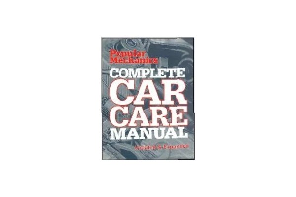 Popular Mechanics Complete Car Care Manual: Updated &amp; Expanded-کتاب انگلیسی