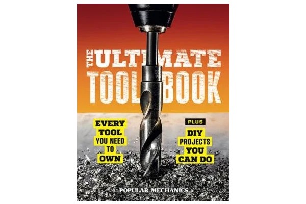Popular Mechanics The Ultimate Tool Book-کتاب انگلیسی