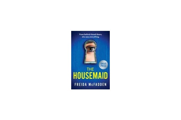 The Housemaid: An absolutely addictive psychological thriller with a jaw-dropping twist-کتاب انگلیسی