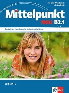 کتاب آلمانی میتلپونکت Mittelpunkt neu B2.1: lehrbuch - und Arbeitsbuch, Lektion 1-6 + CD
