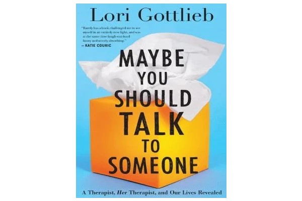 Maybe You Should Talk to Someone: A Therapist, Her Therapist, and Our Lives Revealed-کتاب انگلیسی