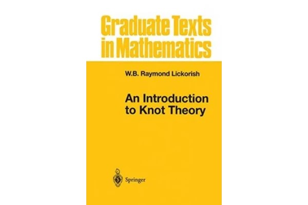 An Introduction to Knot Theory (Graduate Texts in Mathematics, 175)-کتاب انگلیسی