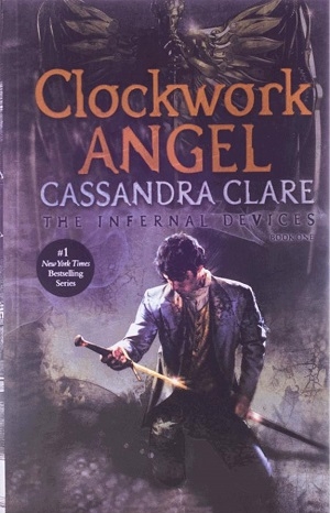 کتاب کتاب رمان انگلیسی فرشته کوکی - جلد اول مجموعه ابزارهای دوزخی The Infernal Devices - Clockwork Angel - Book 1 1