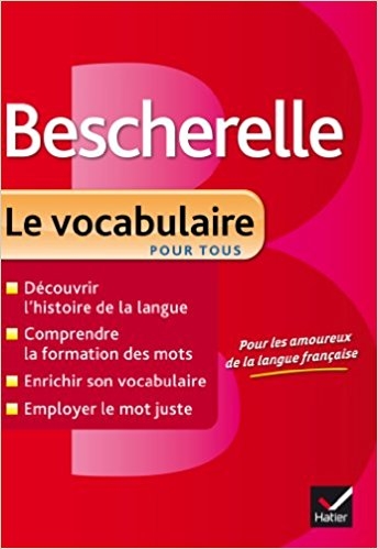 کتاب زبان فرانسه بشقل ل وکبیولر Bescherelle Le Vocabulaire Pour Tous