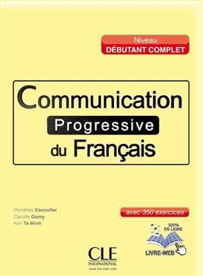 کتاب زبان فرانسه کامیونیکیشن پروگرسیو Communication progressive - debutant complet قدیم