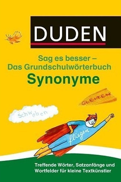 کتاب آلمانی دودن فرهنگ لغت مترادف دبستان Duden Sag es besser Das Grundschulwörterbuch Synonyme