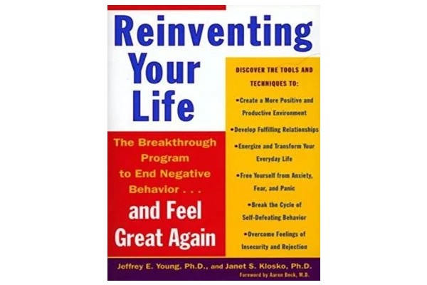 Reinventing Your Life - The Breakthough Program to End Negative Behavior...and Feel Great Again-کتاب انگلیسی
