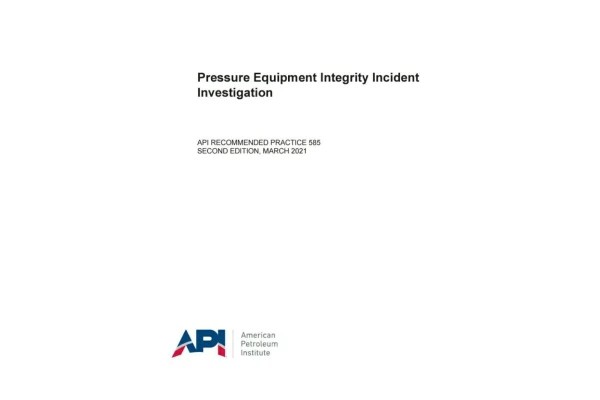 🟢 استاندارد API 585 ویرایش ۲۰۲۱ 🔰API 585 2021 💥Pressure Equipment Integrity Incident Investigation