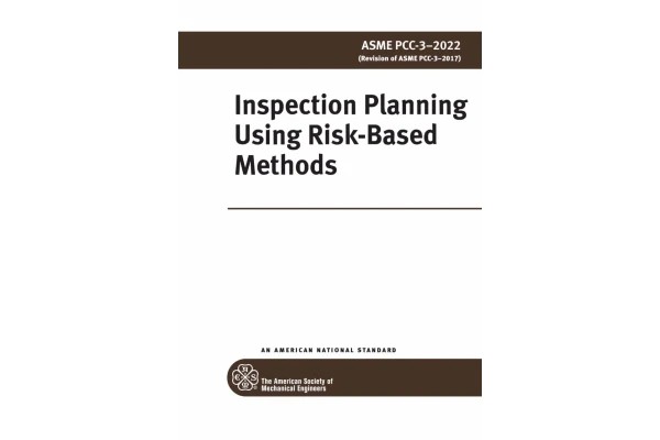 استاندارد برنامه ریزی بازرسی به روش RBI ویرایش 2022 🔰ASME PCC-3 2022 ✅ ♦️ Planning Using Risk-Based Methods, 2022