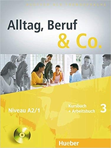کتاب آلمانی آلتگ بقوف اند کو Alltag, Beruf & Co Kurs Und Arbeitsbuch 3