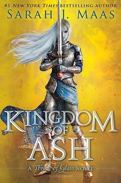 کتاب رمان انگلیسی پادشاهی خاکستر Kingdom of Ash - Throne of Glass 7