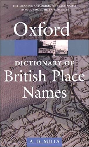 کتاب فرهنگ لغت نام مکان های بریتانیایی A Dictionary of British Place Names