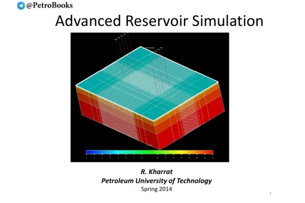 📝جزوه: Advanced Reservoir simulation 🖊استاد : خراط 🏛 دانشگاه آزاد (نسخه کامل)✅
