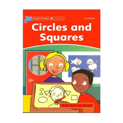کتاب داستان دلفین ریدرز 2 Circles and Squares دایره ها و مربع ها