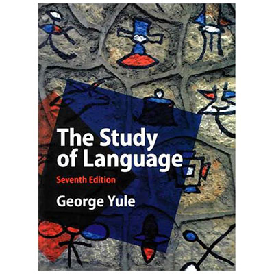 The Study of Language آف لنگویچ ویرایش هفتم