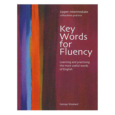 Key Words For Fluency Upper intermediate