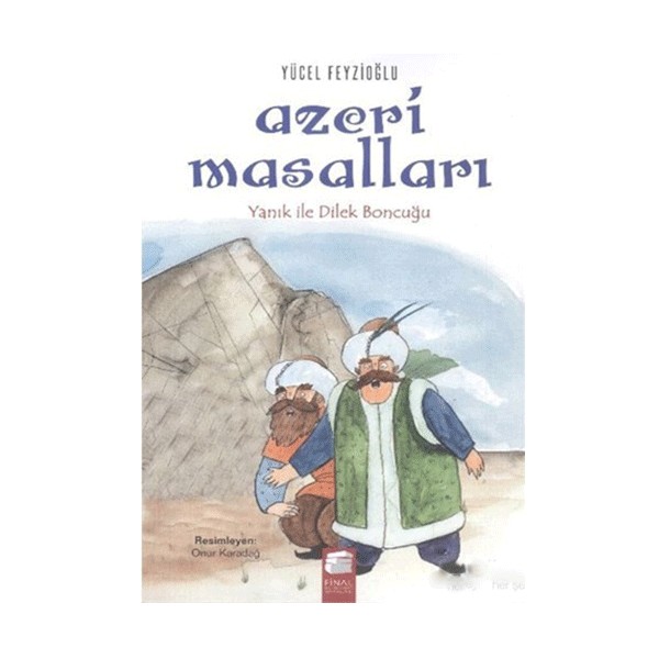 Azeri Masalları – Yanık İle Dilek Boncuğu