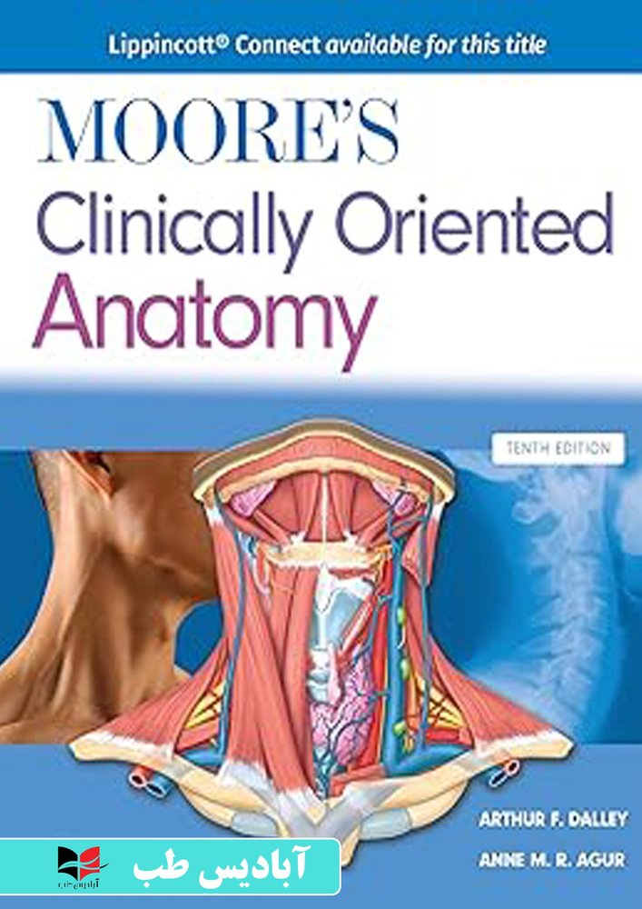 Moore’s Clinically Oriented Anatomy 2026 | آناتومی بالینی مور 2026 | آناتومی مور 2026