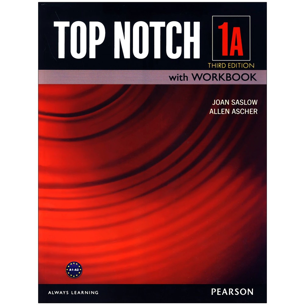 ویرایش سوم کتاب تاپ ناچ Top Notch 1A