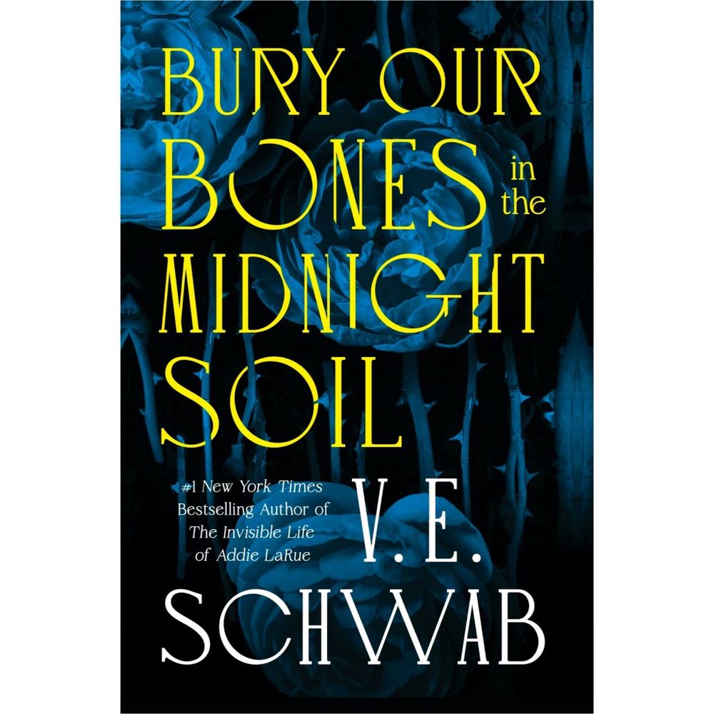 دانلود کتاب رمان Bury Our Bones in the Midnight Soil اثر V. E. Schwab زبان اصلی