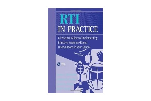 RTI in Practice: A Practical Guide to Implementing Effective Evidence-Based Interventions in Your School-کتاب انگلیسی