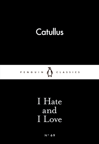 دانلود کتاب I Hate and I Love اثر Catullus زبان اصلی