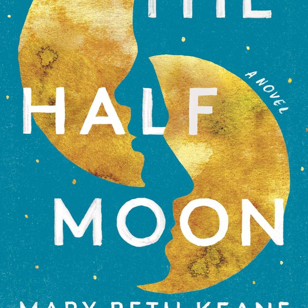 دانلود رمان The Half Moon اثر Mary Beth Keane زبان اصلی