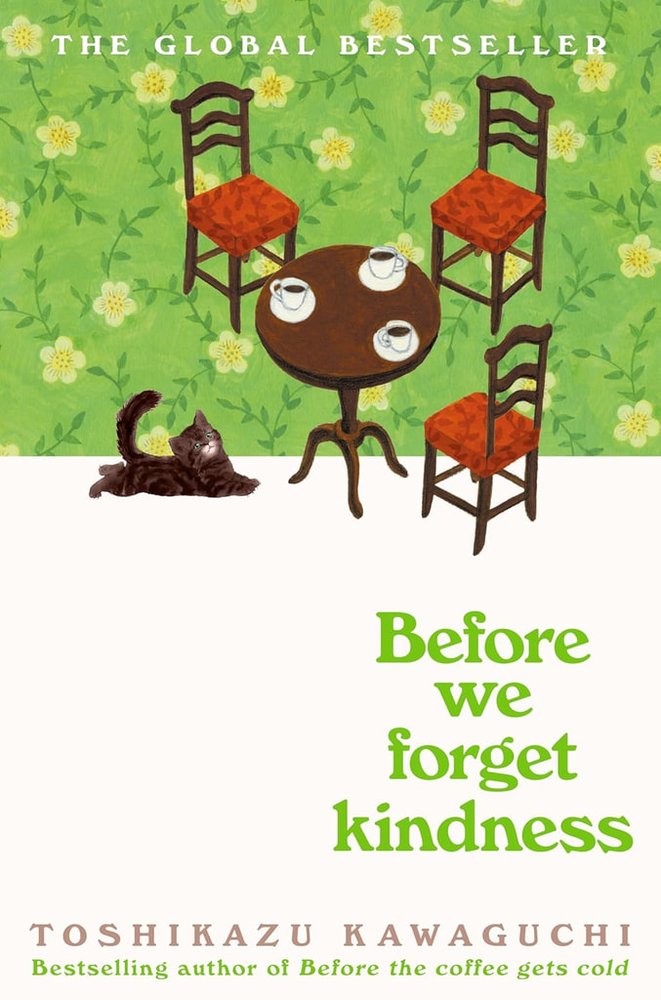 دانلود رمان Before We Forget Kindness اثر Toshikazu Kawaguchi زبان اصلی