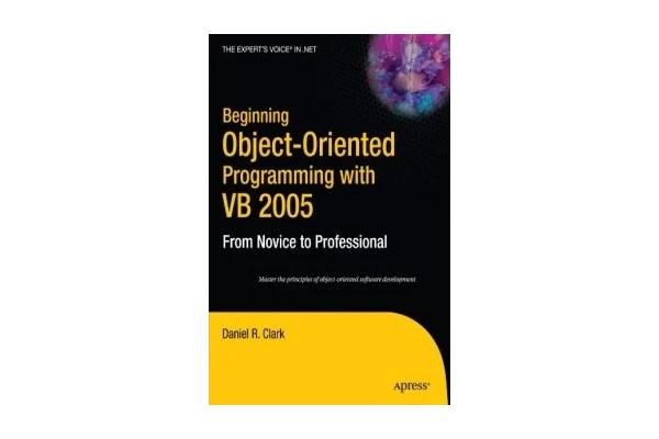 Beginning Object-Oriented Programming with VB 2005: From Novice to Professional (Beginning: from Novice to Professional)-کتاب انگلیسی