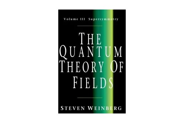 The Quantum Theory of Fields, Volume 3: Supersymmetry-کتاب انگلیسی