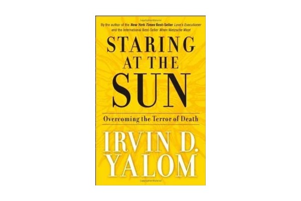 Staring at the Sun: Overcoming the Terror of Death-کتاب انگلیسی