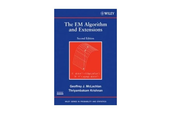 The EM Algorithm and Extensions (Wiley Series in Probability and Statistics)-کتاب انگلیسی