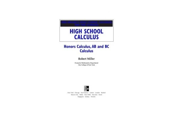 Bob Millers high school calculus for the clueless : high school calculus : honors calculus, AB and BC calculus-کتاب انگلیسی