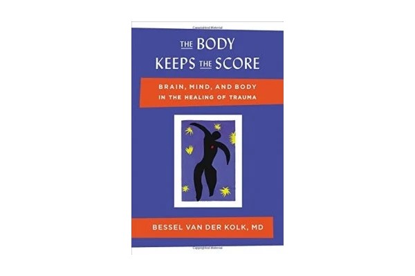 The Body Keeps the Score: Brain, Mind, and Body in the Healing of Trauma-کتاب انگلیسی