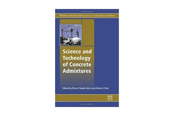 Science and technology of concrete admixtures-کتاب انگلیسی