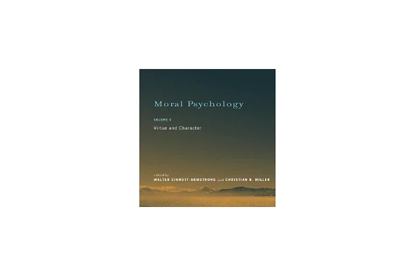 Moral Psychology: Volume 5: Virtue and Character-کتاب انگلیسی