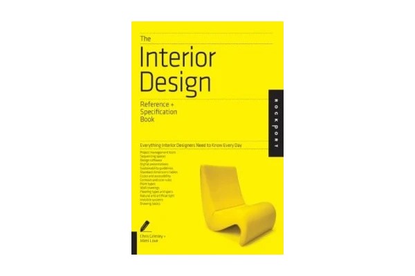 The Interior Design Reference &amp; Specification Book. Everything Interior Designers Need to Know Every Day-کتاب انگلیسی