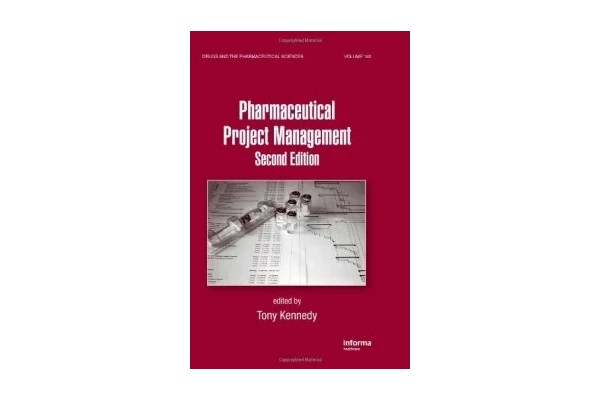 Pharmaceutical Project Management, 2nd edition (Drugs and the Pharmaceutical Sciences)-کتاب انگلیسی