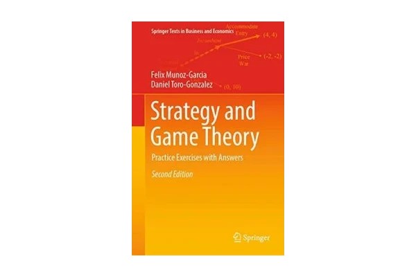 Strategy and Game Theory: Practice Exercises with Answers-کتاب انگلیسی