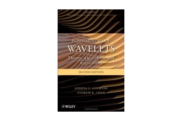 Fundamentals of Wavelets: Theory, Algorithms, and Applications, Second Edition (Wiley Series in Microwave and Optical Engineering)-کتاب انگلیسی