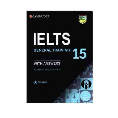 کمبریج آیلتس 15 جنرال ترینینگ Cambridge IELTS general training 15