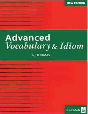 advanced vocabulary & idiom ادوندسد وکبری اند ایدیوم نیو ادیشن