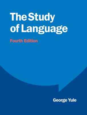 the study of language 4 ed (George Yule)د استادی آف لنگویج ویرایش 4 (افست) ( George Yule )